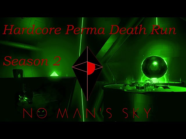 No Man's Sky - Hardcore Perma Death Run - Season 2 #27