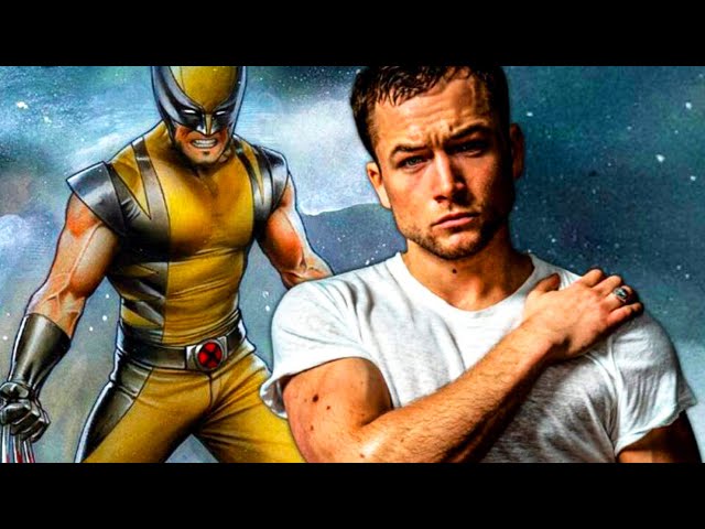 WOLVERINE : Taron Egerton As MCU Wolverine - Movie News 2022