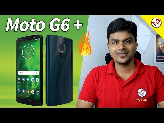 Motorola Moto G6 Plus , G6 & G6 Play | My opinion