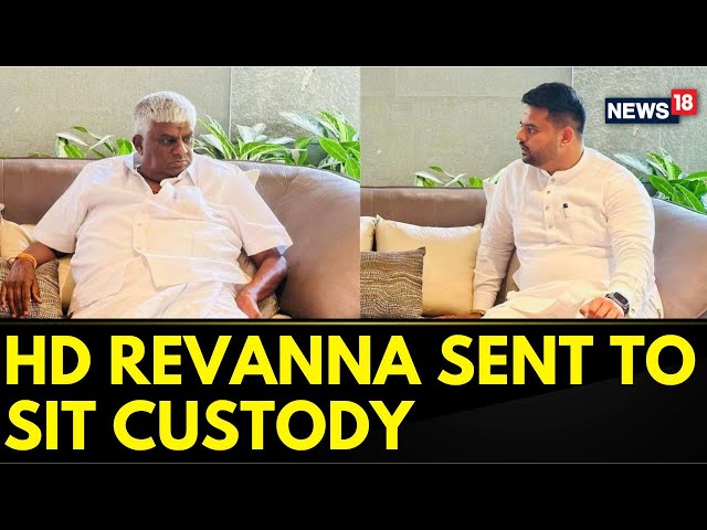 HD Revanna Sent To SIT Custody Till May 8 In Karnataka Sex Scandal Case | Karnataka News | News18