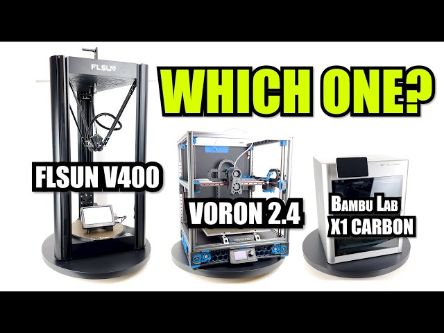 BEST fast 3D PRINTER? X1 Carbon VS. Voron 2.4 VS. V400