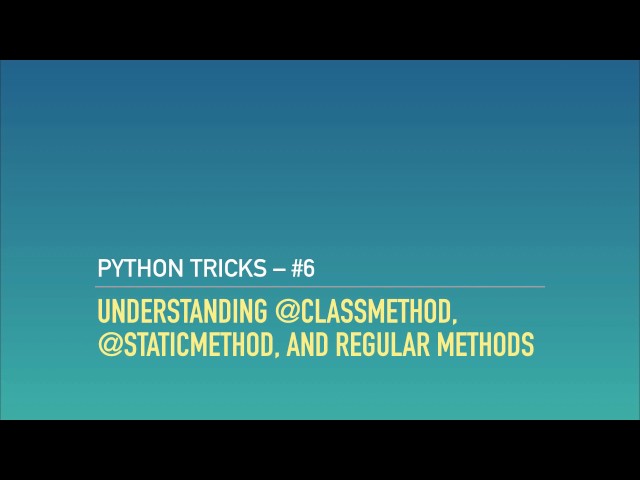 Method Types in Python OOP: @classmethod, @staticmethod, and Instance Methods