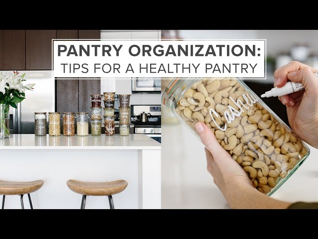 PANTRY ORGANIZATION IDEAS | tips for a healthy pantry