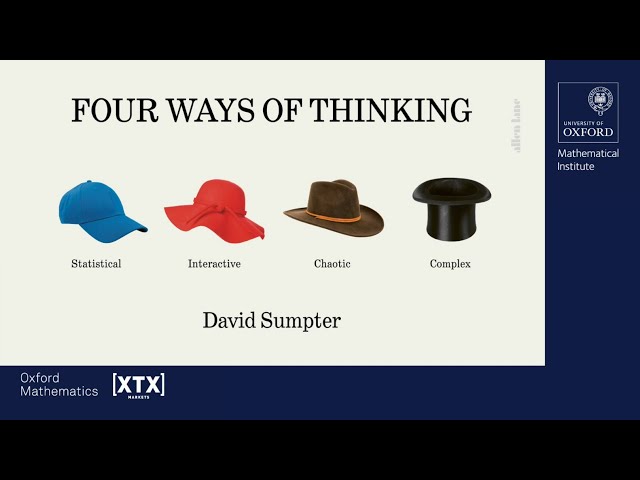 Four Ways of Thinking: Statistical, Interactive, Chaotic and Complex - David Sumpter