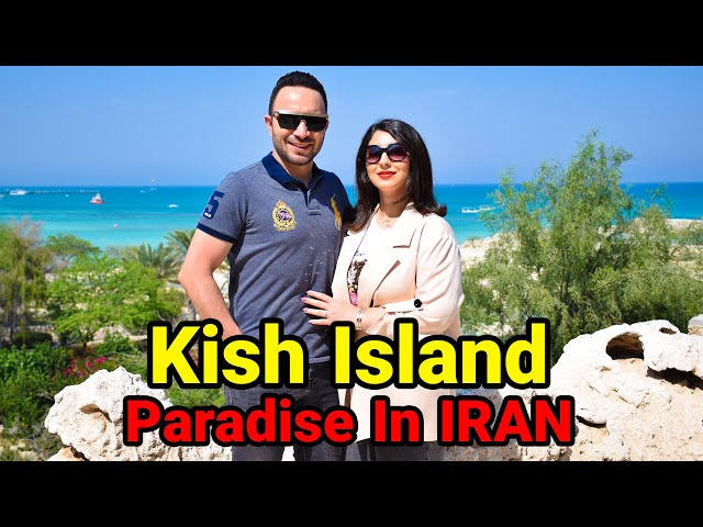 KIsh Island Vlog - Travel To Paradise In IRAN 2023