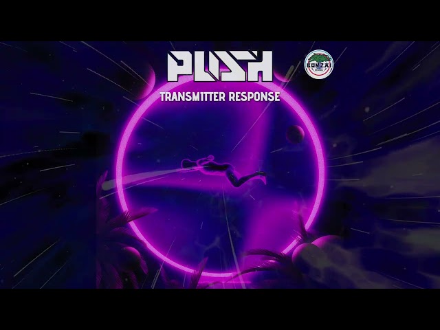 Push - Transmitter Response [Streaming Edit]