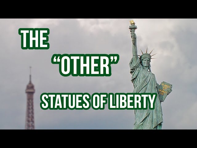 The “Other” Statues of Liberty…