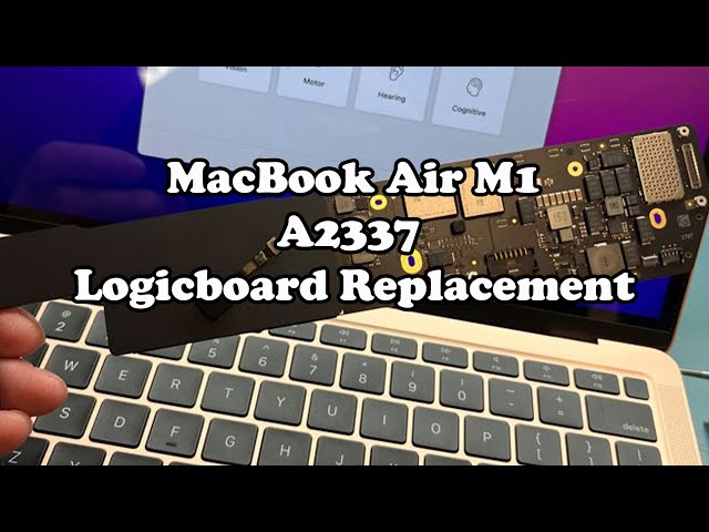 MacBook Air M1 A2337 Logic Board Replacment