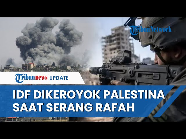 Tak Gentar Rafah Diserang! Militan Palestina Serentak Keroyok Israel hingga Tentara IDF Diledakkan
