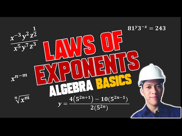 LAWS OF EXPONENTS