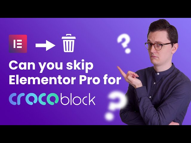 Can you skip Elementor Pro if you have Crocoblock?