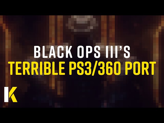 Black Ops 3's Terrible PS3/360 Port