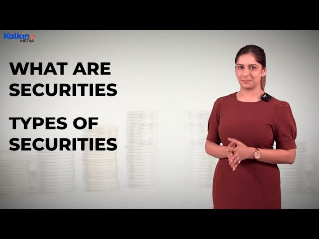 What are Securities?
