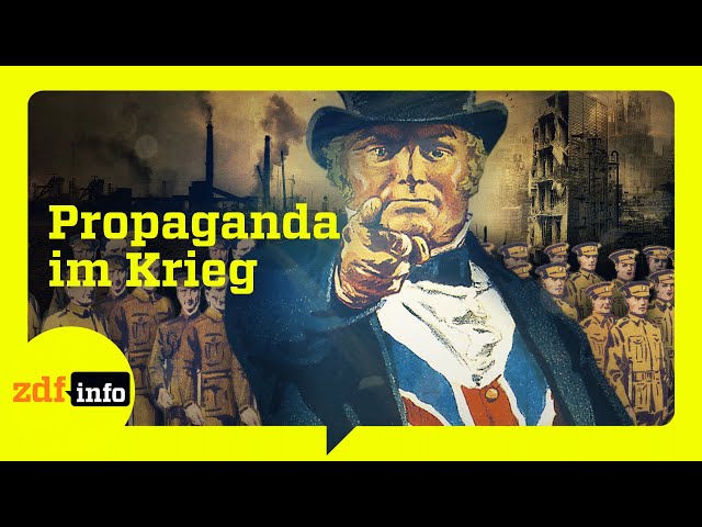 Lüge und Wahrheit: Die Macht der Kriegspropaganda | ZDFinfo Doku