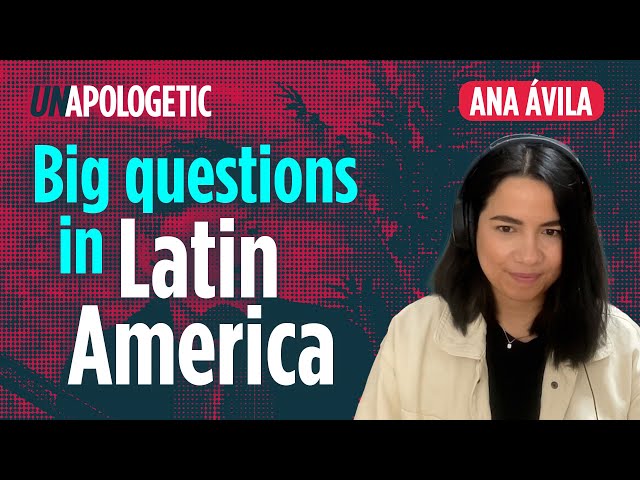 Ana Ávila: Faith, questions and apologetics in Latin America • Unapologetic 1/4