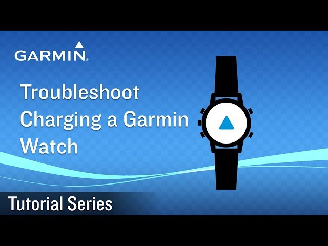 Tutorial - Troubleshoot Charging a Garmin Watch