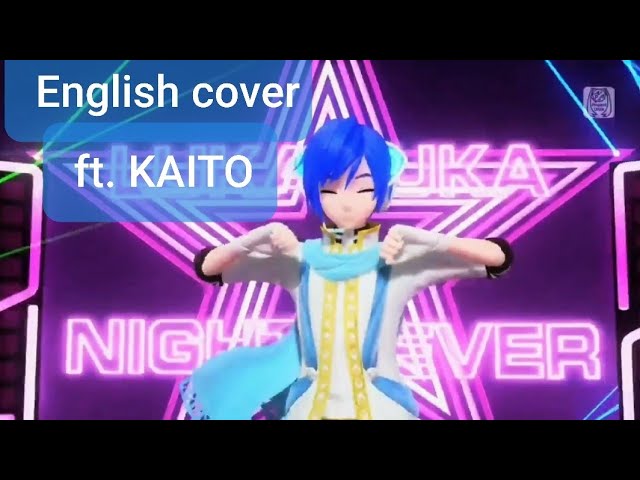 VOCALOID4 Cover | KAITO KAITO★Night Fever (English) [KAITO V3 English]