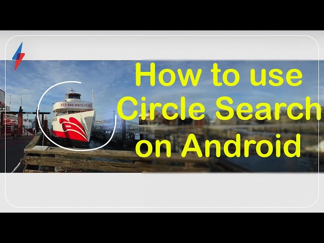 How To Circle to Search on Android