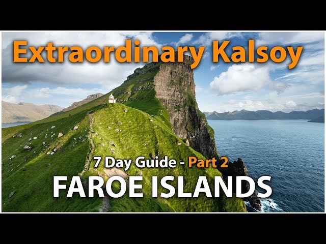 Kalsoy: An Extraordinary Island In The Faroe Islands