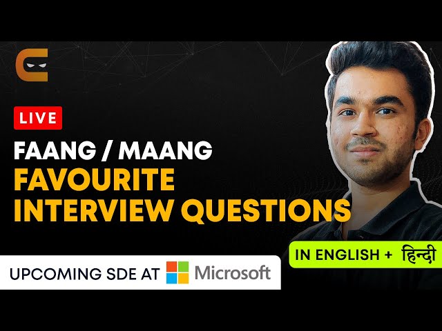 FAANG / MAANG Favourite Interview Questions - DSA | DSA Interview Questions | Coding Ninjas