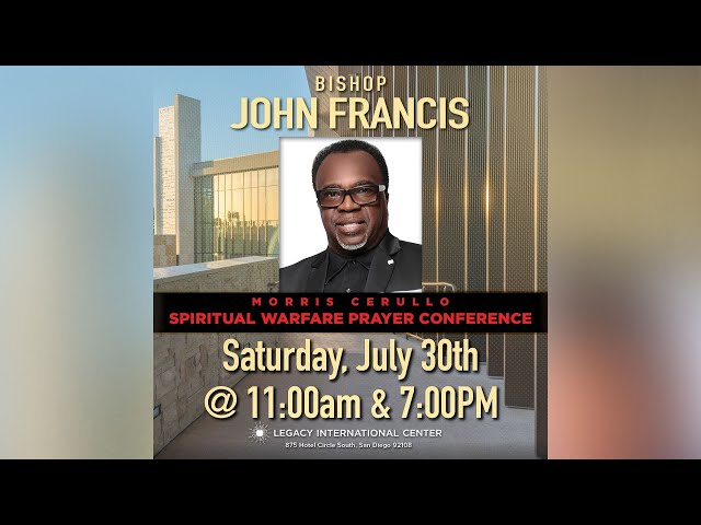 Bishop John Francis | Spiritual Warfare Prayer Conference 2022