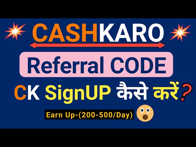 Cashkaro Referral Code | Cashkaro | Refer and Earn in Cashkaro | How to signup in cashkaro app
