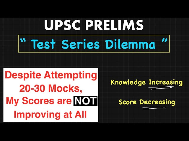 From 70 in "Mock" to 110 in "UPSC" - Transform Your Test Performance