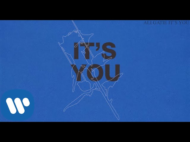 Ali Gatie - It's You (Official Lyrics Video)