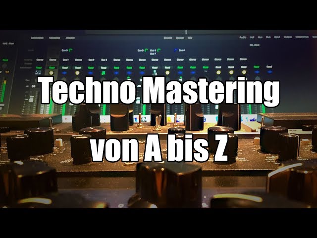 Techno Mastering in 5 Schritten