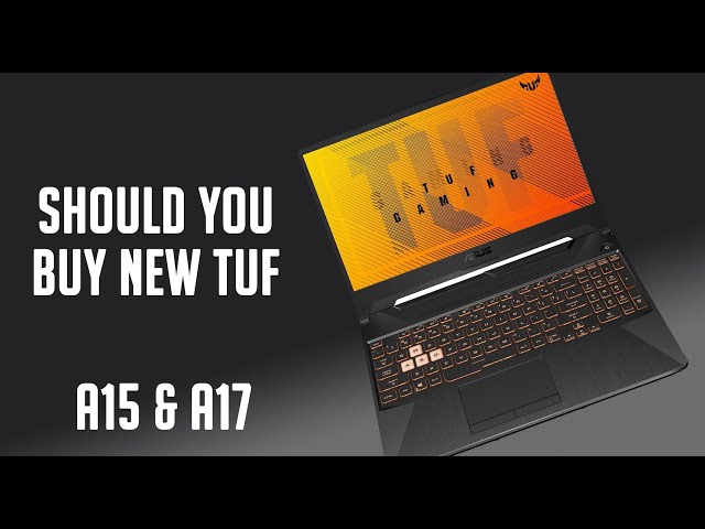 ASUS TUF A15 and A17 laptops AMD 4600H | GTX 1650