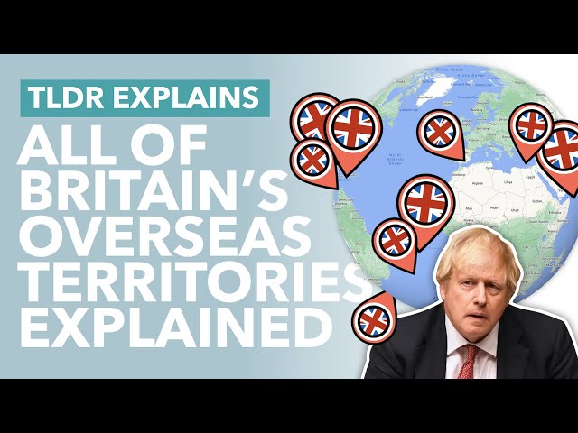 British Overseas Territories: Why Does the UK Have Fourteen Territories & How They Work - TLDR News