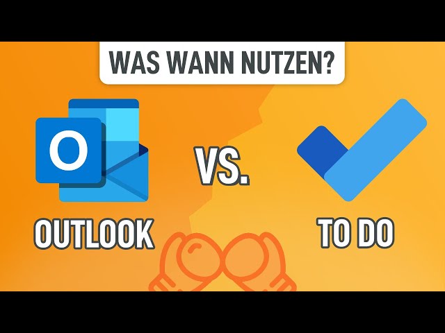 ✅ Der Vergleich: Outlook Aufgaben vs. Microsoft To Do