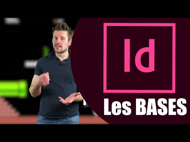 [ TUTO ] InDesign : les BASES en 20 minutes ! Tutoriel français Adobe Indesign