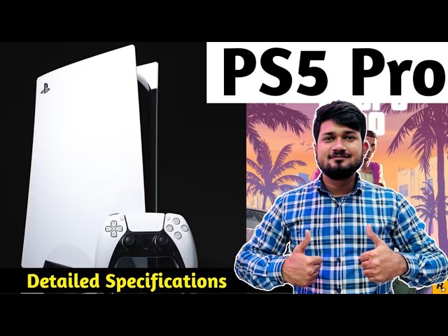 PS5 Pro | Detailed Specifications