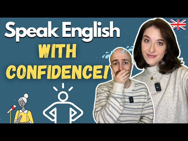 How To Speak English Confidently and Naturally!