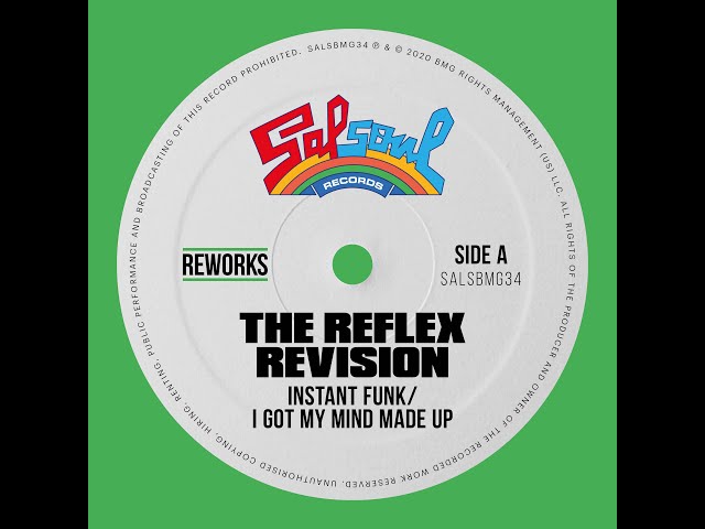 Instant Funk - I Got My Mind Made Up [The Reflex Revision] OUT NOW!!