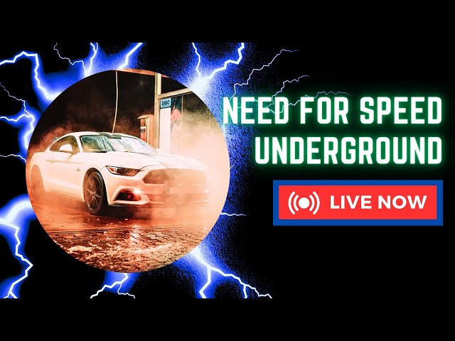 Need For Speed Underground Live Play