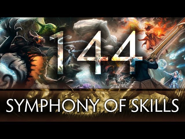 Dota 2 Symphony of Skills 144