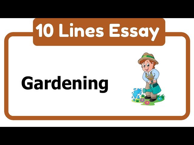 10 Lines on Gardening || Essay on Gardening in English || English Writing in Essay