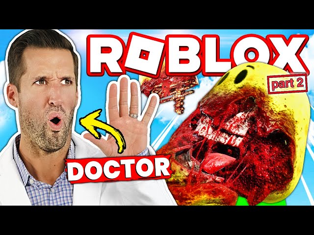 ER Doctor REACTS to Ultra Realistic Roblox Games #2
