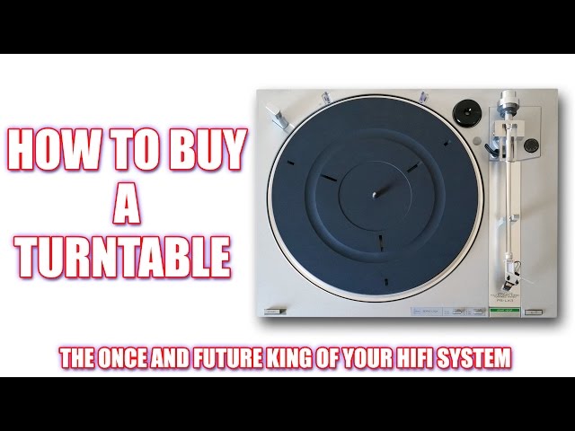 How to Buy a Turntable