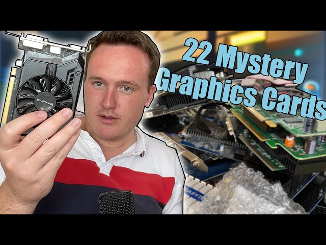 I Bought 22 Untested Graphics Cards For £99 ($113)…