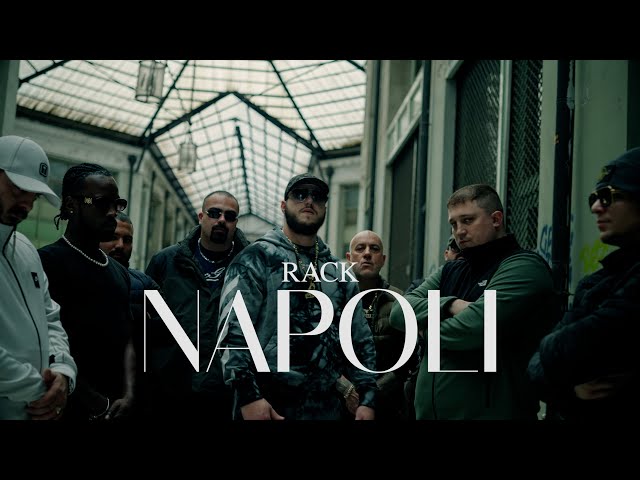 RACK - NAPOLI (Official Music Video)