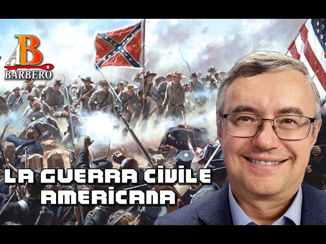 Alessandro Barbero - La guerra civile americana