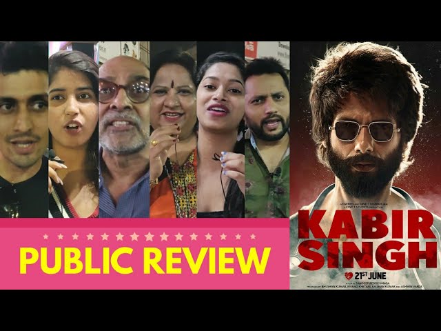Kabir Singh Movie PUBLIC REVIEW | Shahid Kapoor, Kiara Advani | Sandeep Vanga | Arjun Reddy Remake