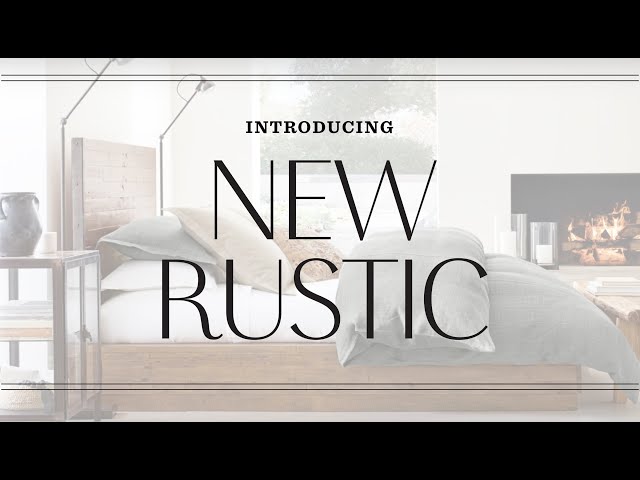Introducing New Rustic