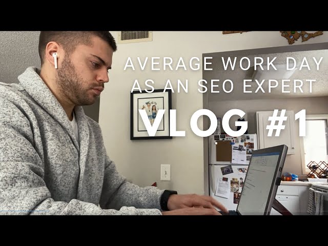 Average Work Day as an SEO Expert | Vlog #1