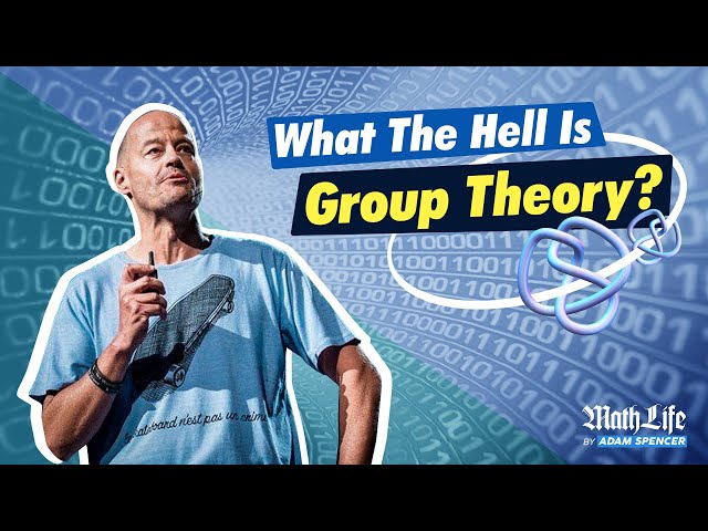 What The Hell Is Group Theory? (S1EP8)