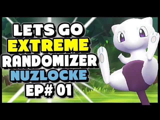 A Wild MEWTHREE?! - Pokemon Lets Go Pikachu and Eevee Extreme Randomizer Nuzlocke Episode 1