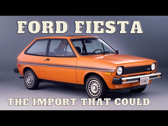 The Ford Fiesta History & how it came to RESCUE Ford U.S.A
